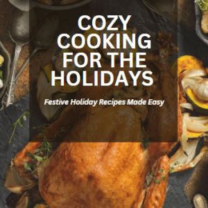 Cozy Cooking for the Holidays cover.